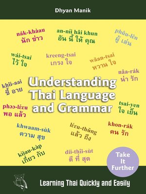 cover image of Understanding Thai Language and Grammar